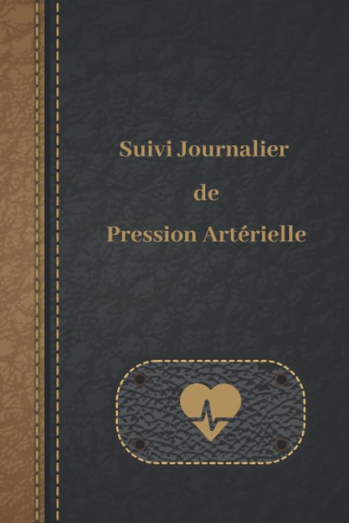 Suivi Journalier de Pression Artérielle: Carnet pour 1 an de relevé quotidien - courbe de tension mensuelle - Suivi médicaments - 130 pages - Format pratique 15,24 x 22,86 cm Medicine