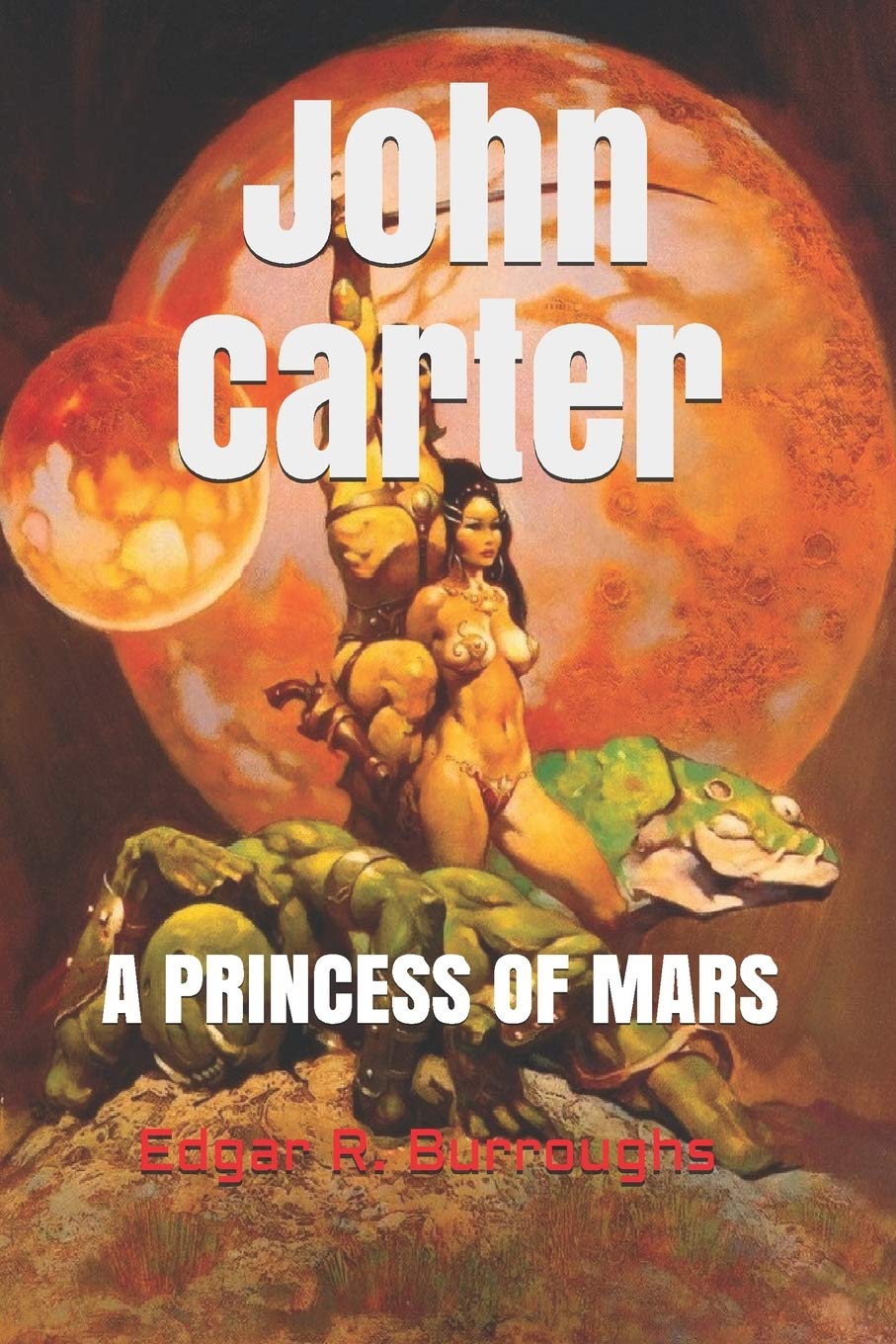 John Carter, A Princess of Mars (Official Edition) Classics