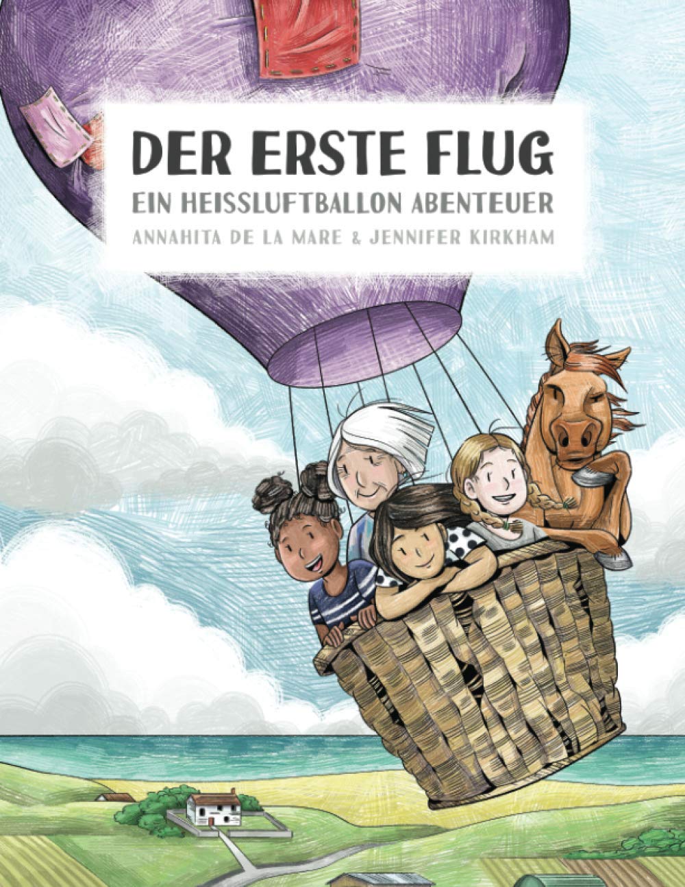Der Erste Flug: Eine Geschichte über Mut, Freundschaft und Beharrlichkeit (Ein Heissluftballon Abenteuer, Band 1) Non-fiction
