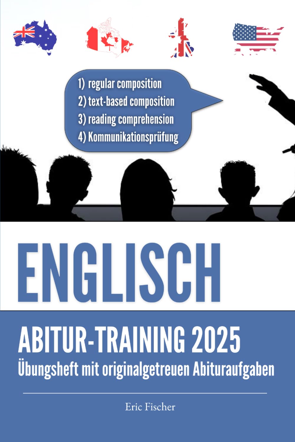 Abitur-Training Englisch: Übungsheft mit Bearbeitungsstrategien und originalgetreuen Abituraufgaben für das schriftliche und mündliche Abitur Study Guides