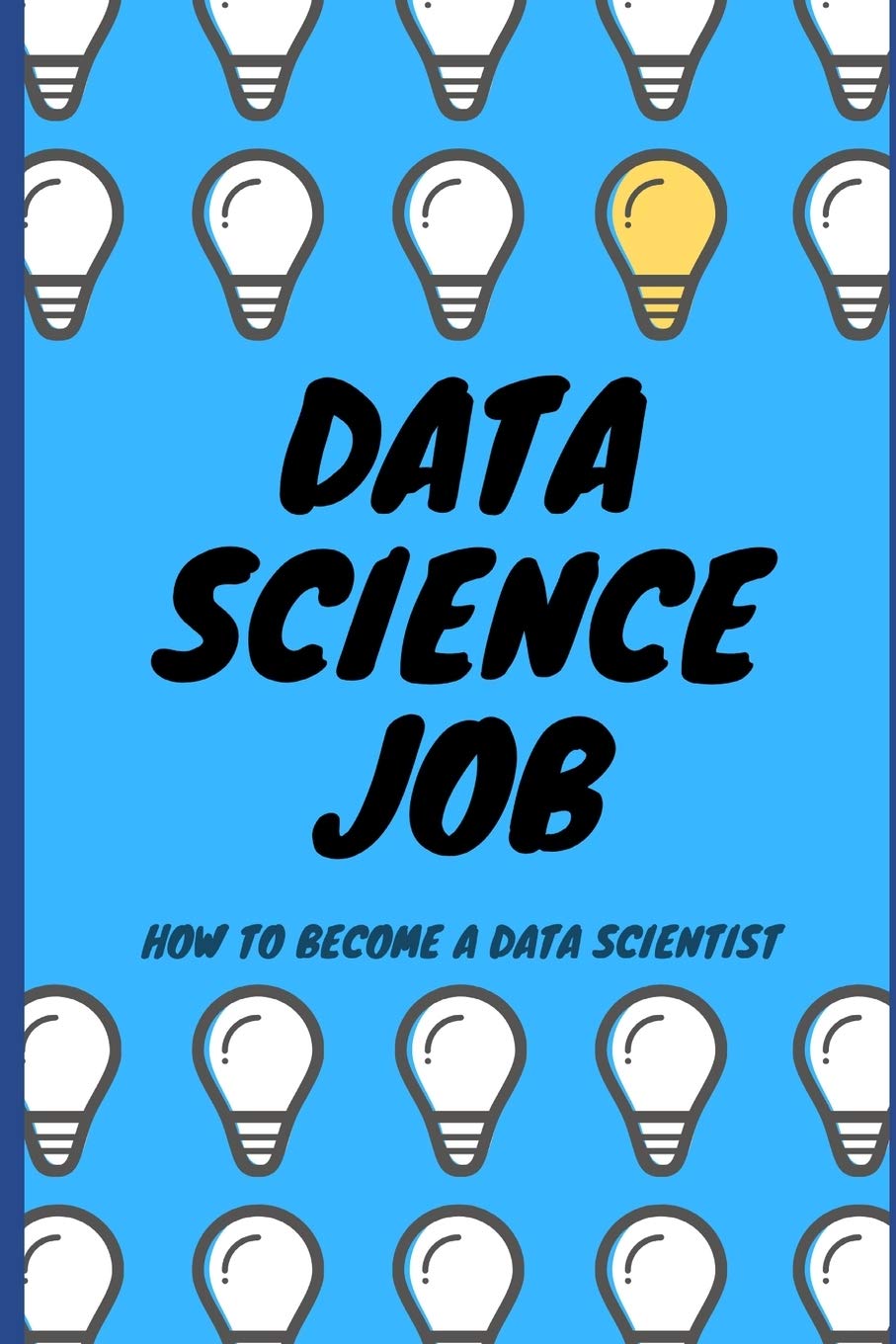 Product Image: Data Science Job: How to become a Data Scientist