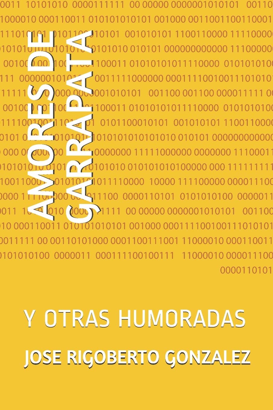 AMORES DE GARRAPATA: Y OTRAS HUMORADAS Humour & Satire
