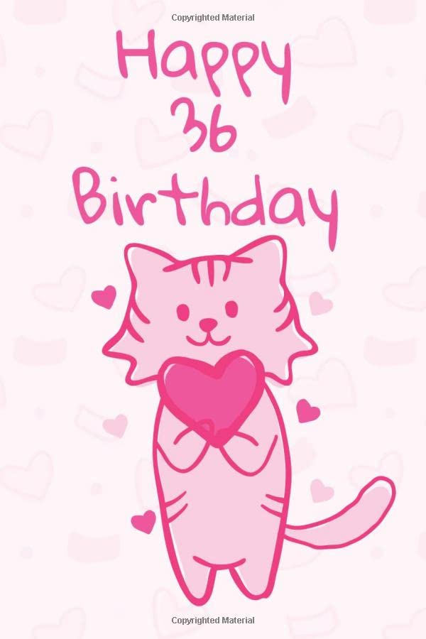 happy36birthday: Inspirational Journals to Write In Reference Books