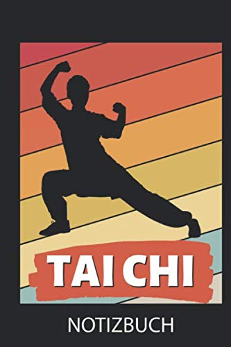 TAI CHI NOTIZBUCH: A5 Notizbuch LINIERT Tai Chi Buch | Kampfkunst Bücher | Training | Kampfsport | Tai Chi Geschenke für Anfänger Erwachsene Kinder | Krafttraining Leisure & Fun