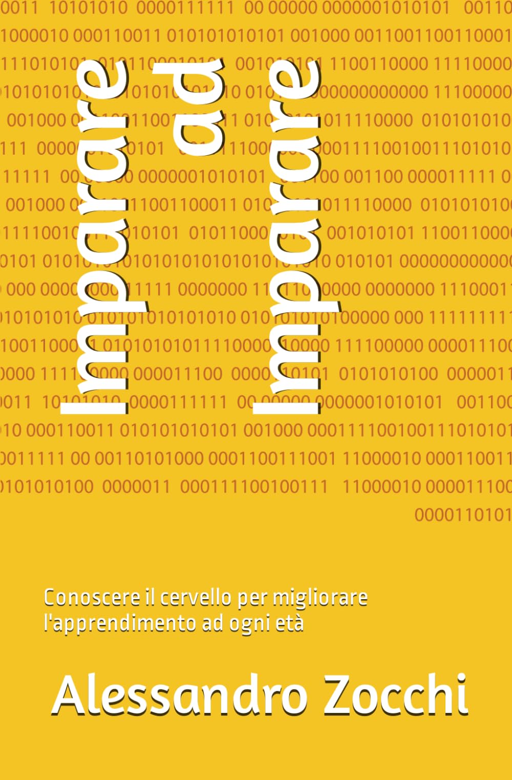 Imparare ad Imparare: Conoscere il cervello per migliorare l'apprendimento ad ogni età Study Guides