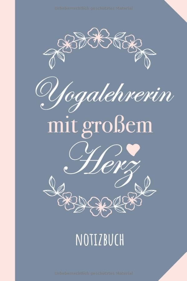 Yogalehrerin mit großem Herz: Notizbuch als Geschenk für eine Yogalehrerin - A5 / liniert - Yoga Geschenke zum Geburtstag oder Weihnachten Health, Nutrition & Fitness
