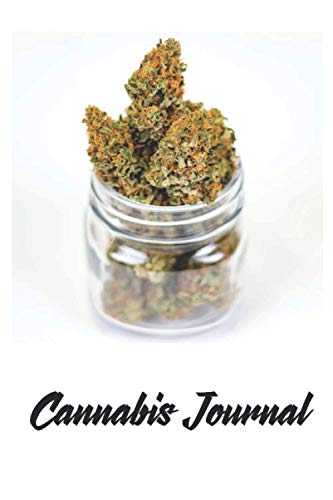 Cannabis Journal: 120 Page 6" x 9" Notebook For Tracking And Managing Medicinal Marijuana Purchases And Uses Medicine