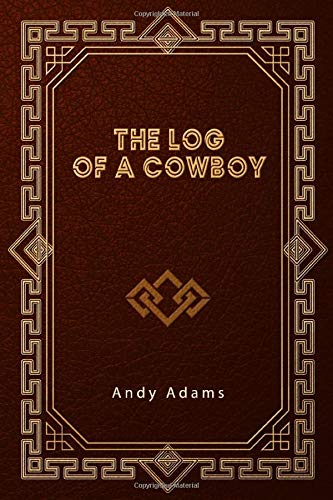 The Log of a Cowboy Action & Adventure