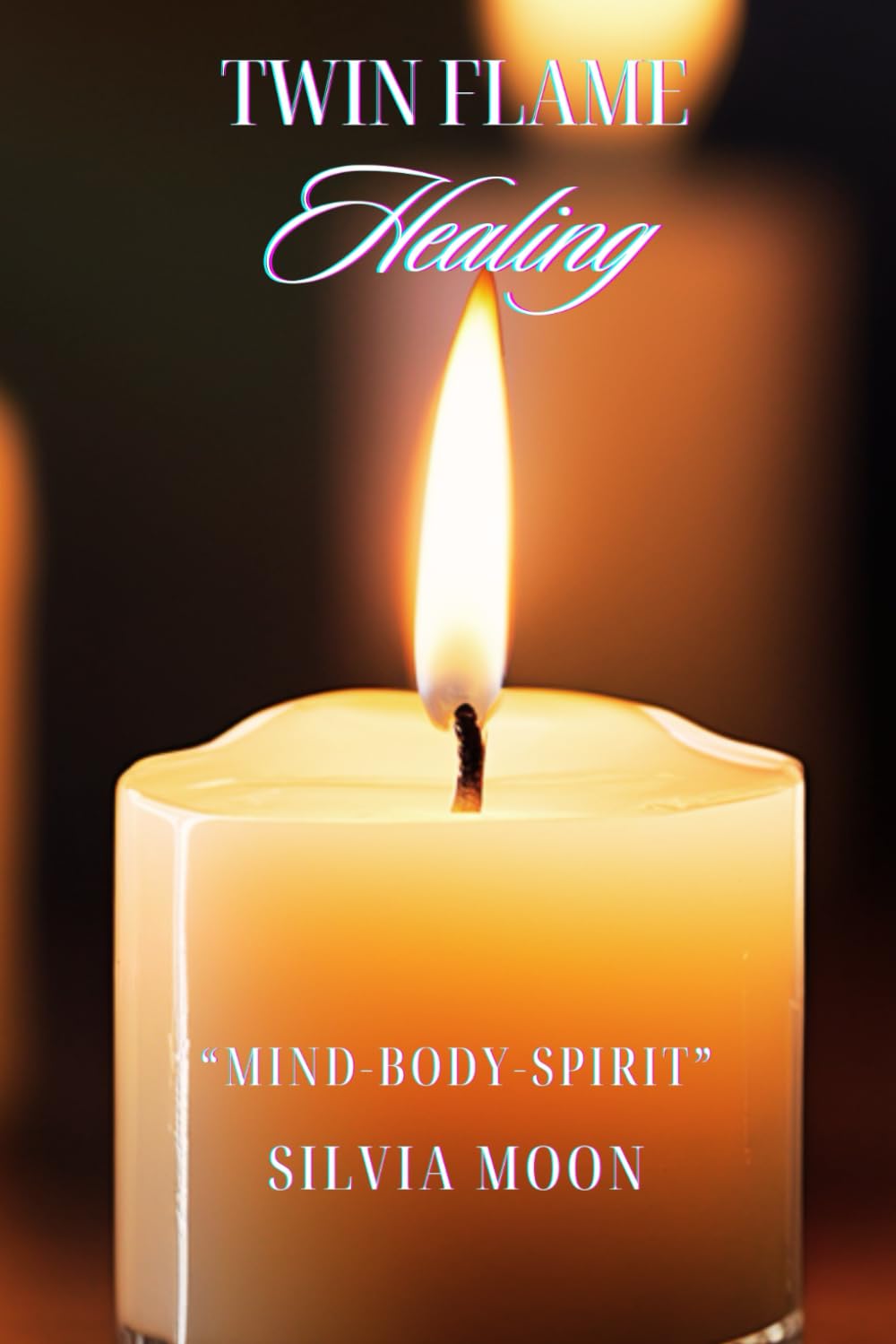 TWIN FLAME HEALING: Find Your Bliss & Healing (Love and Healing, Band 2) Health, Nutrition & Fitness