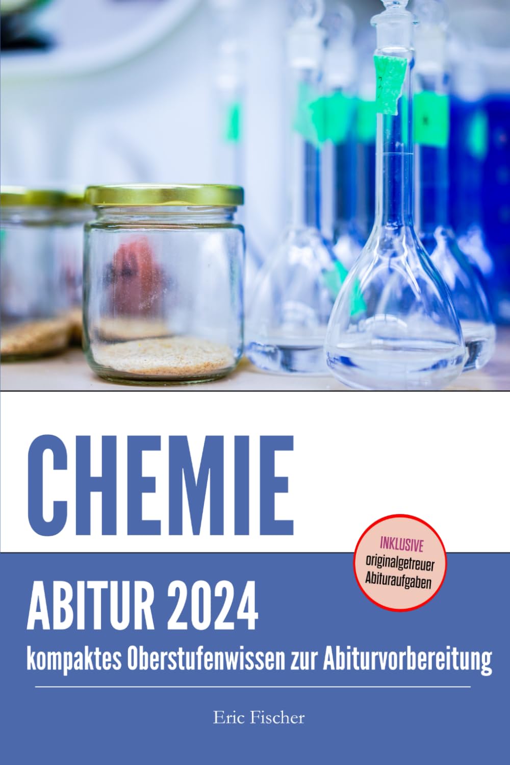 Abiturwissen Chemie: kompaktes Oberstufenwissen inklusive originalgetreuer Abituraufgaben Study Guides