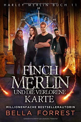 Harley Merlin 11: Finch Merlin und die verlorene Karte book