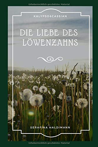 Die Liebe des Löwenzahns Books