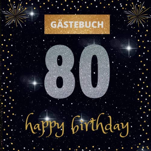 Gästebuch 80. Geburtstag: happy birthday | mit witzigen Fragen zum Ausfüllen | für Frauen und Männer | Erinnerungsalbum und Gästespiel für die Feier Business, Finance & Career