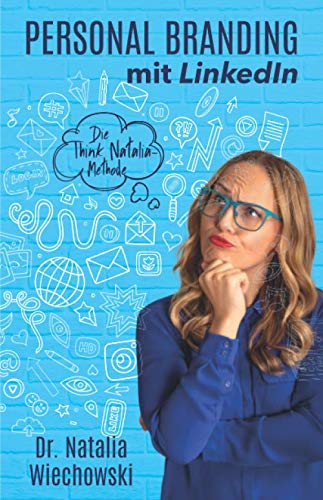 Personal Branding mit LinkedIn: Die Think Natalia-Methode book