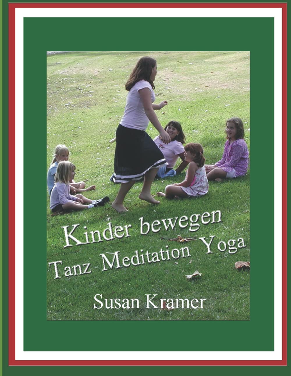 Kinder bewegen - Tanz, Meditation, Yoga Education & Training