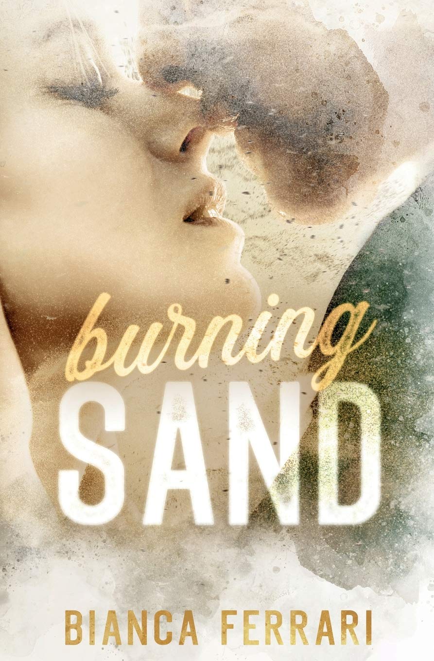 Burning Sand (Flames Series, Band 1) Contemporary Romance