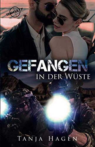 Gefangen in der Wüste (Team I.A.T.F, Band 15) Suspense & Thrillers