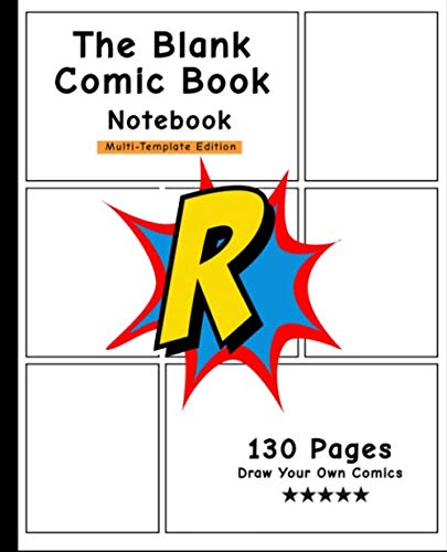 The Blank Comic Book Notebook: Personalized Comic Book, Letter Initial R - Draw Your Own Comics The Fun Way Superheroes
