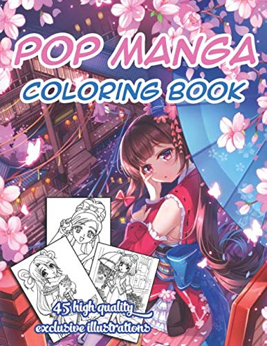 Pop Manga Coloring Book: JUMBO Manga, Anime Coloring Book for Teens, Kids, Adults Books