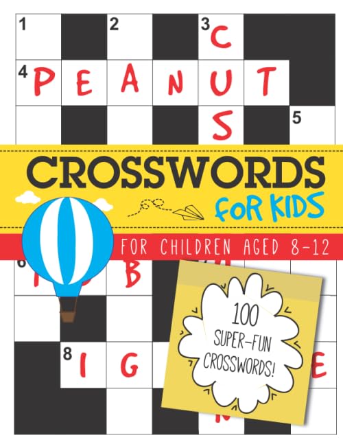 Crosswords for Kids: 100 super-fun crosswords for children aged 8-12 book