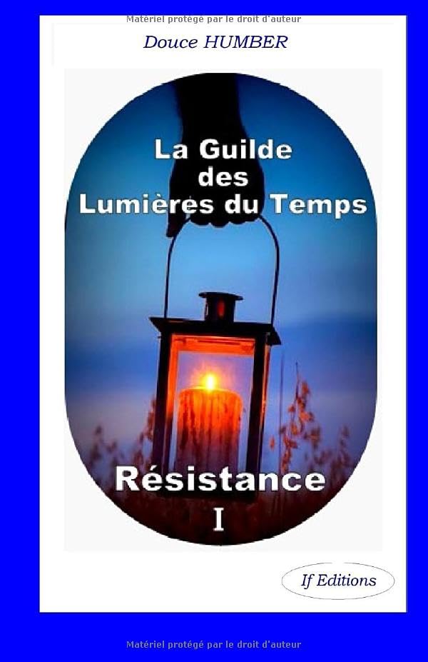 Résistance (La Guilde des Lumières du Temps) book