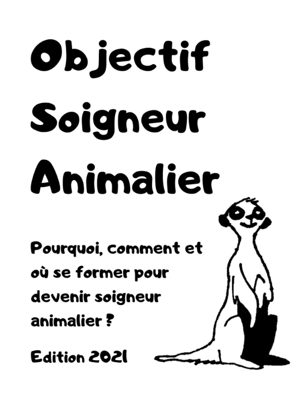 Objectif soigneur animalier: Pourquoi, comment et où se former pour devenir soigneur animalier ? Mathematics