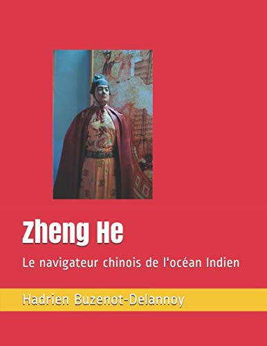 Zheng He: Le navigateur chinois de l'océan Indien (Les petits génies, Band 3) Books