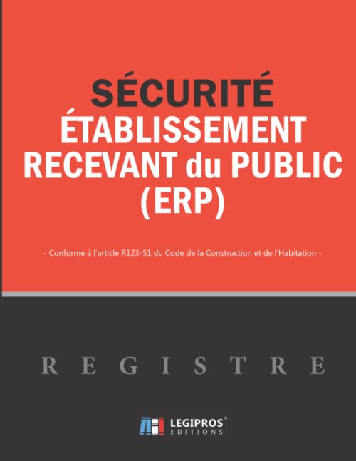 Registre de Sécurité ERP: v1-8 Format large | Établissement recevant du Public | Conforme à l'article R123-51 du Code de la Construction et de l'Habitation | orange bandeau horizontal noir Business, Finance & Career