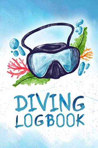 Diving Logbook Watercolor : Scuba Diving Logbook Journal Notebook, 100 Pages, 200 Dives: Scuba Diving Gifts For Ocean Lovers- Paperback book