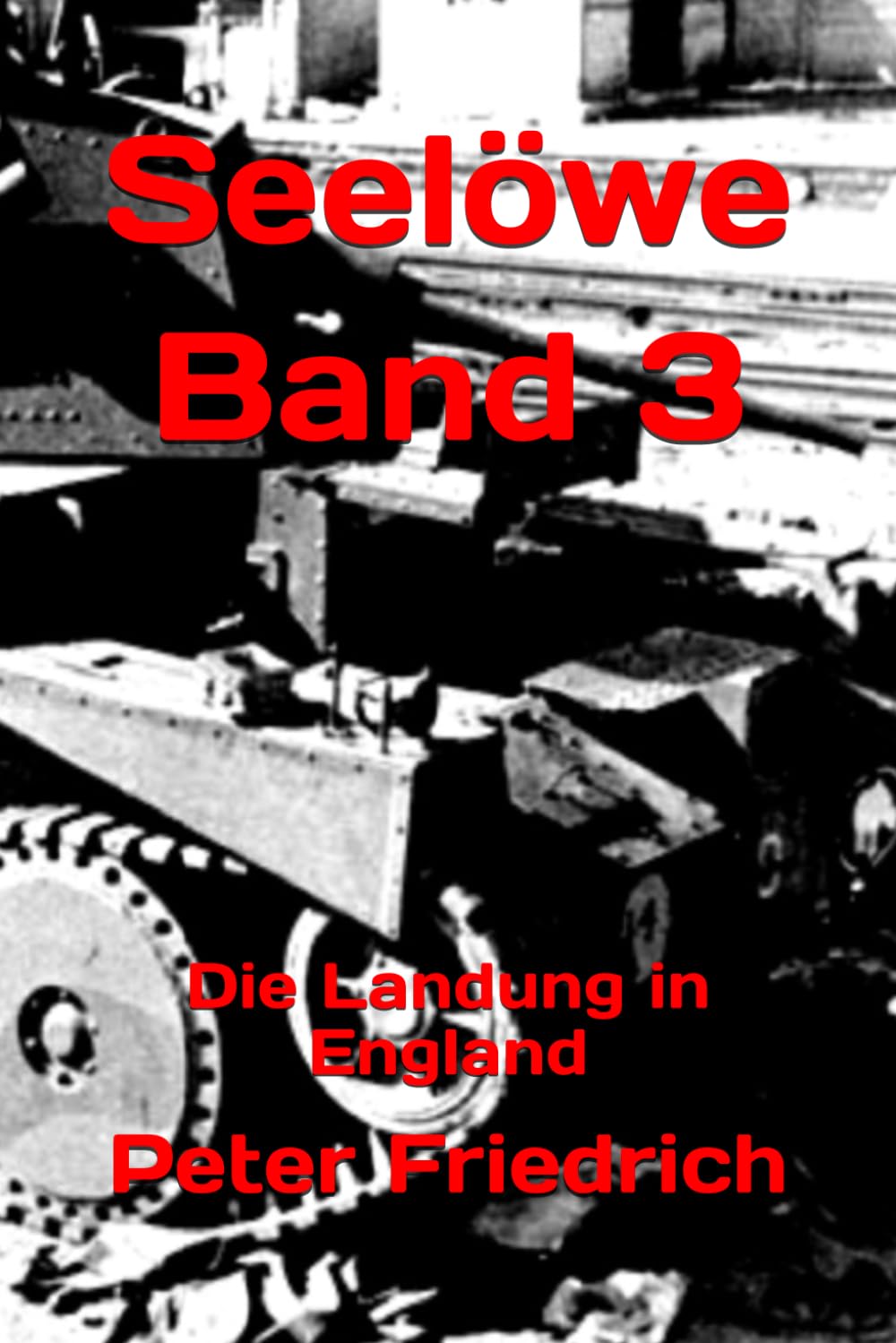 Seelöwe Band 3: Die Landung in England Contemporary literature