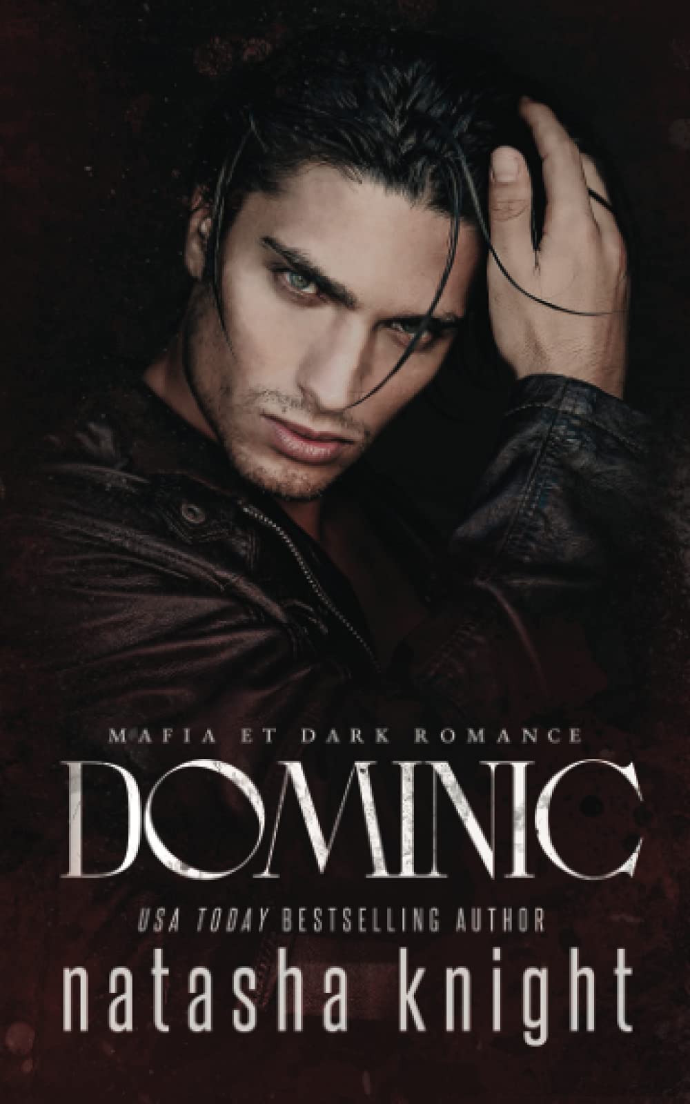 Dominic: Mafia et Dark Romance (Les Frères Benedetti, Band 2) Contemporary literature