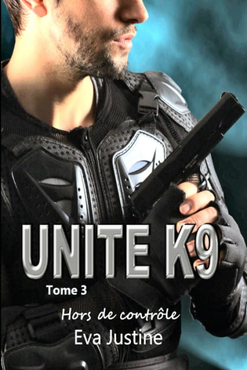 Unité K9 Hors de contrôle book