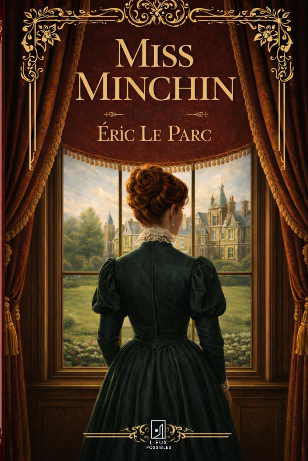 Miss Minchin: L'histoire de la petite Princesse Sara Historical Fiction