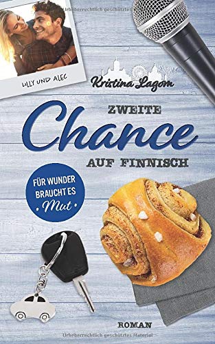 Zweite Chance auf Finnisch: Für Wunder braucht es Mut (Lilly und Alec) (Finn-Love-Trilogie, Band 1) Contemporary literature Books