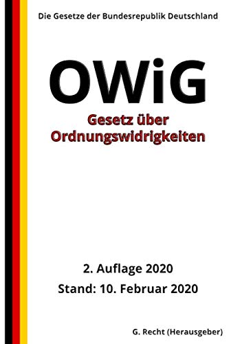Gesetz über Ordnungswidrigkeiten – OWiG, 2. Auflage 2020 Law