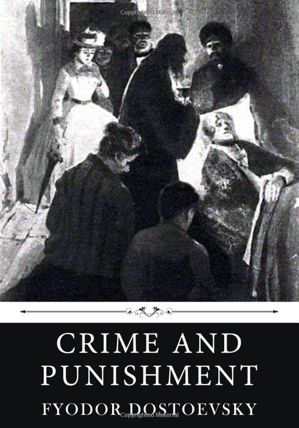 Crime and Punishment by Fyodor Dostoevsky Classics
