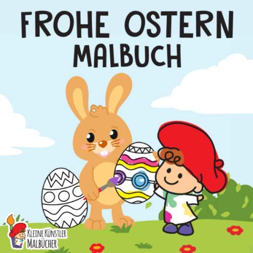 Frohe Ostern Malbuch: Das große Osterhase Ausmalbuch für Kinder ab 2 Jahren - Ostereier suchen, kritzeln und malen! - Kinderbuch für Mädchen & Jungen Parents & Children