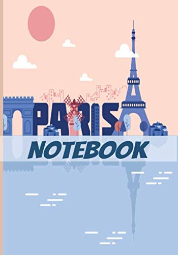 Notebook Paris: Notebook in the style of Paris - 100 Pages 7X10 inches book