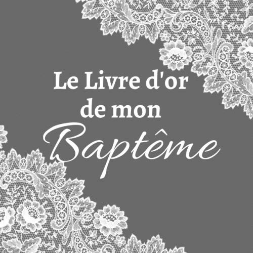 Baptême: Livre d'or baptême fille et garçon- 100 pages - idée cadeau pour bébé et parents de bébé Non-fiction