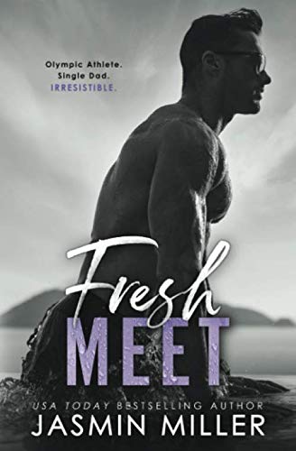Fresh Meet: A Single Dad Sports Romance book