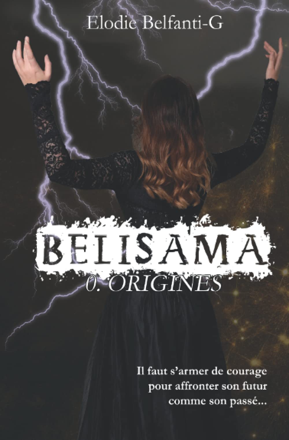 Belisama Origines: 0. Préquel book