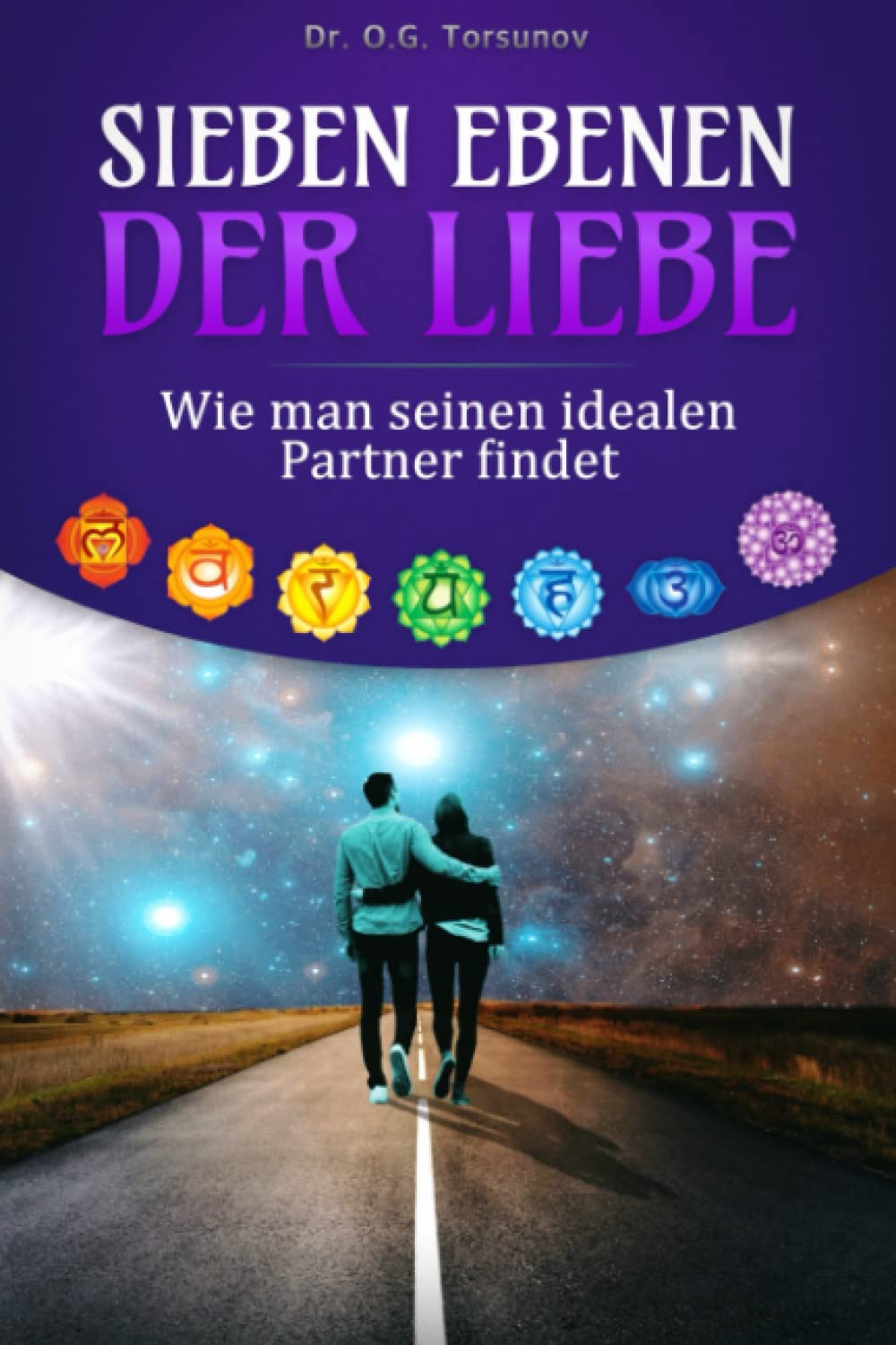 Sieben Ebenen der Liebe: Wie man seinen idealen Partner findet Contemporary literature
