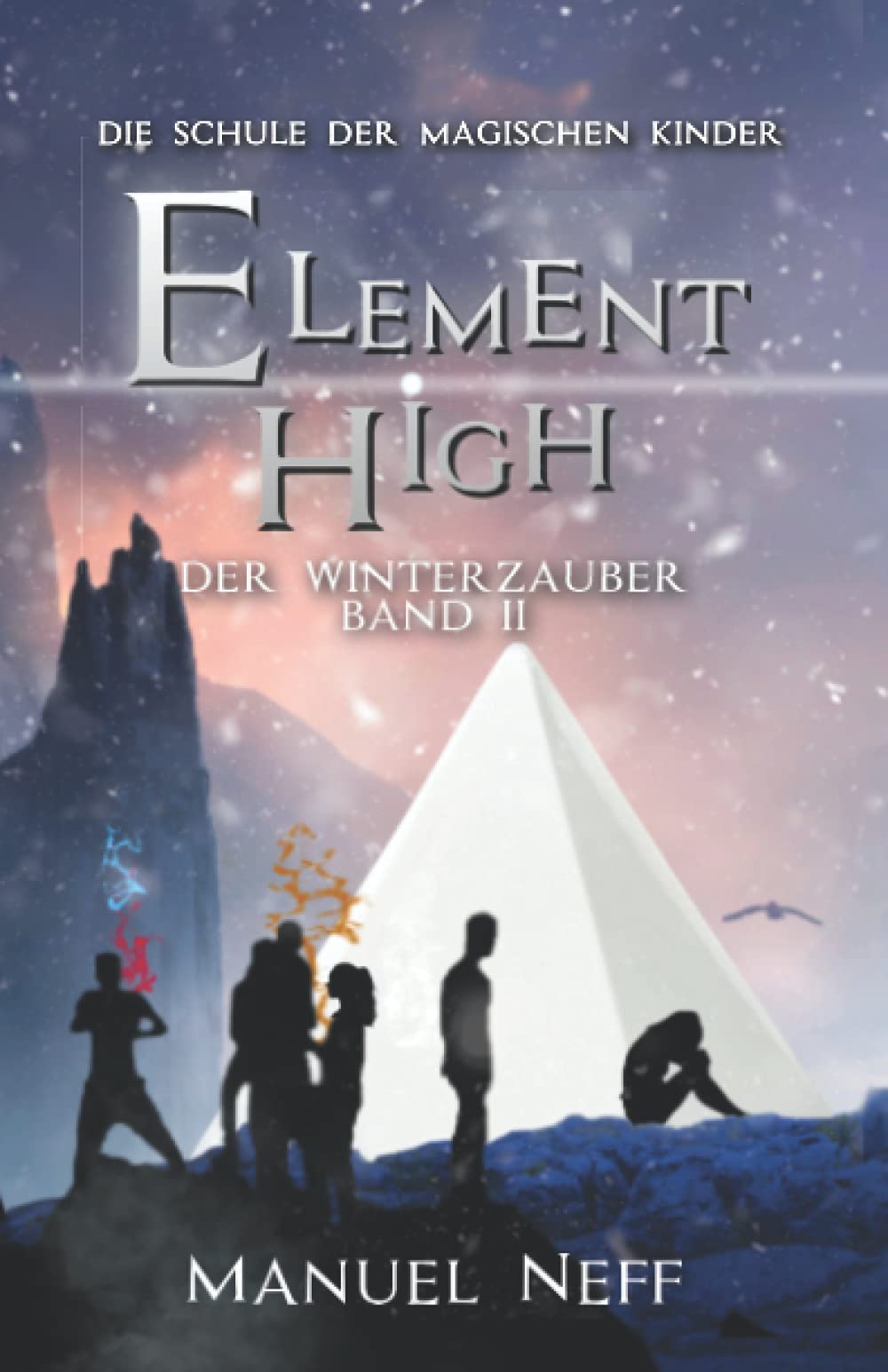 Element High - Die Schule der magischen Kinder - Band 2 - Der Winterzauber book