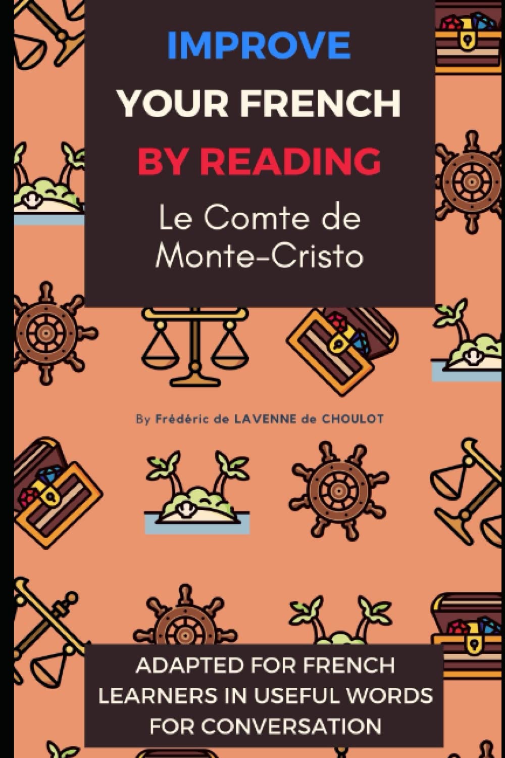 Le Comte de Monte-Cristo: adapté pour les étudiants de français book