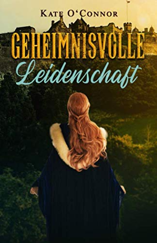 Geheimnisvolle Leidenschaft Historical Fiction