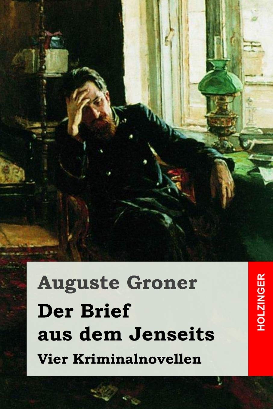 Der Brief aus dem Jenseits: Vier Kriminalnovellen Classics