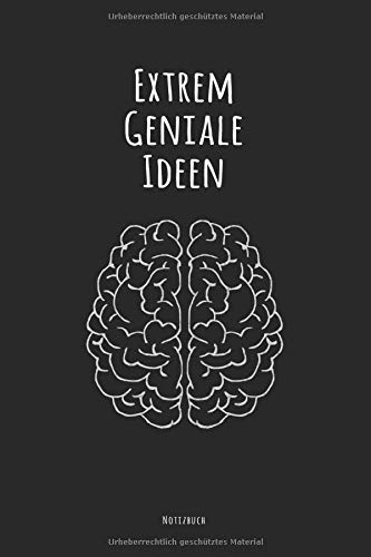 Extrem Geniale Ideen Notizbuch: Gepunkt (Dotted) Für Beruf Und Alltag. Ein Unvergessliches Geschenk Für Kollegen Im Büro, Mitschüler Und Freunde. Einfach Jeden Tag Lächeln Business, Finance & Career
