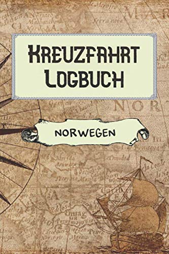 Kreuzfahrt Logbuch Norwegen: A5 Reisetagebuch für eine Kreuzfahrt nach Norwegen | Tagebuch für deinen Urlaub auf dem Schiff & der See | Reiselogbuch ... | Kreuzfahrttagebuch | Reiseführer Travel Guides