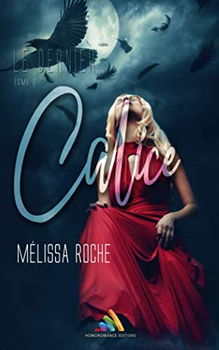 Le dernier calice - Tome 2: Roman lesbien book