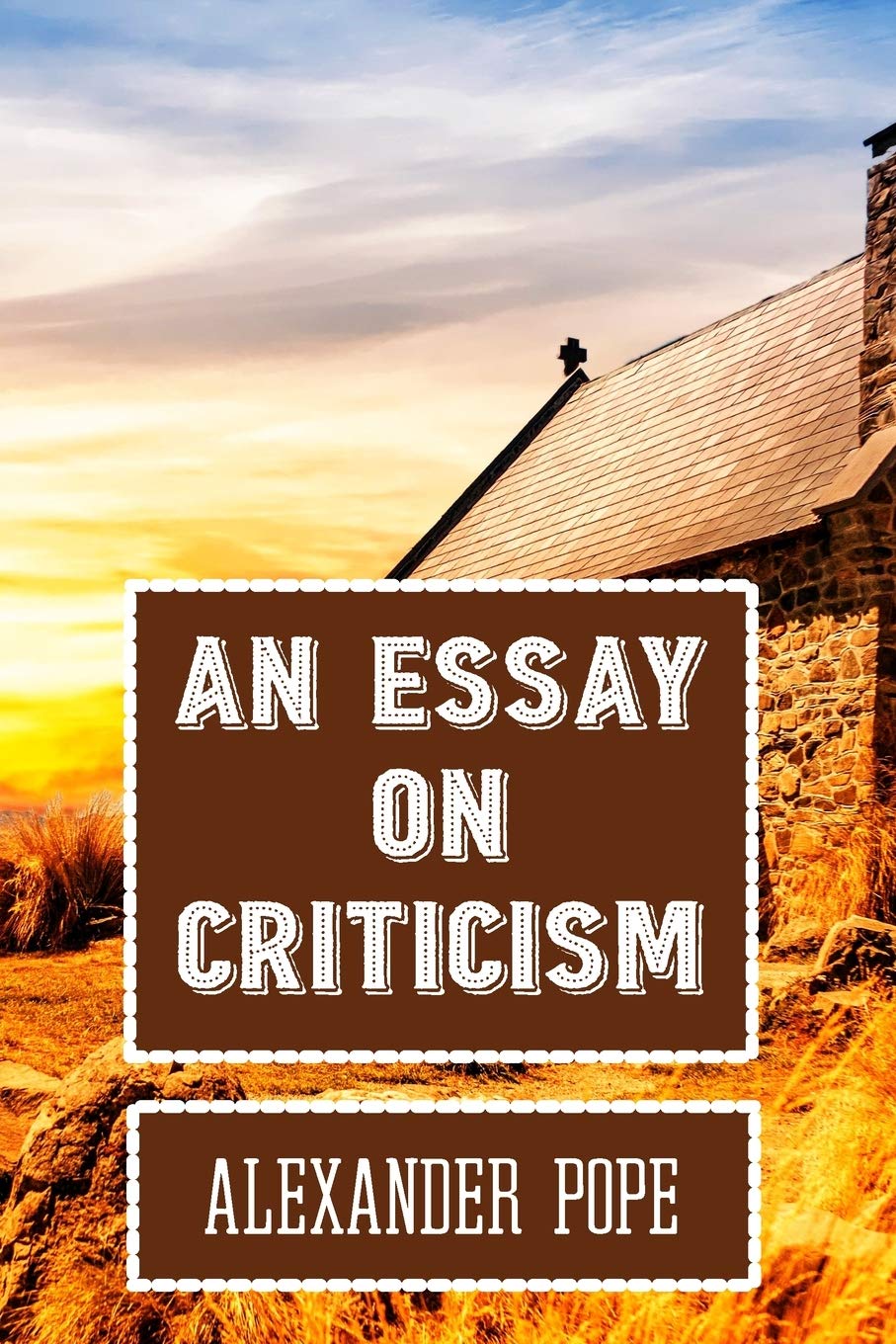 An Essay on Criticism Alexander Pope: Classic Literary Poem book